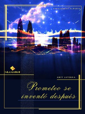 cover image of Prometeo se inventó después